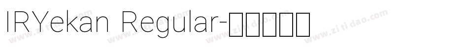 IRYekan Regular字体转换